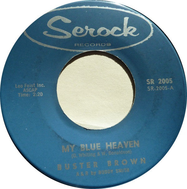 Buster Brown : My Blue Heaven  (7", Single)
