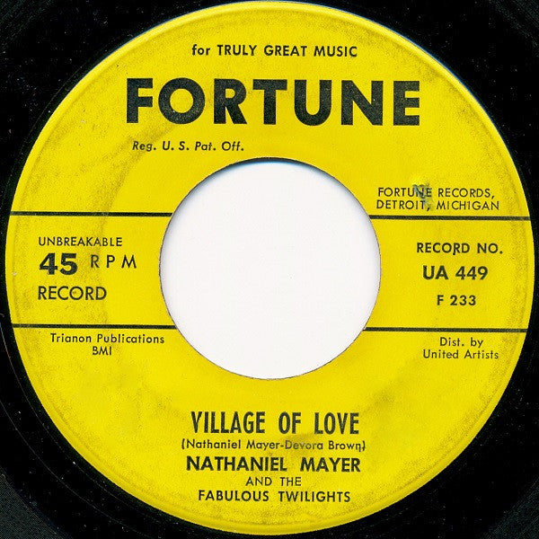 Nathaniel Mayer And His Fabulous Twilights : Village Of Love (7", Single)