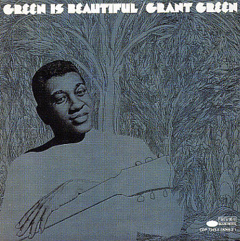 Grant Green : Green Is Beautiful (CD, Album, RE)