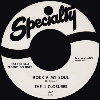 The 4 Closures : Rock-A My Soul (7", Single, Promo)