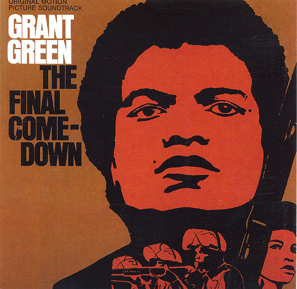 Grant Green : The Final Comedown (CD, Album, RE)