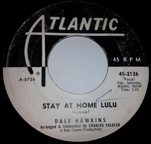 Dale Hawkins : Stay At Home Lulu / I Can't Erase You (Out Of My Heart) (7", Promo)