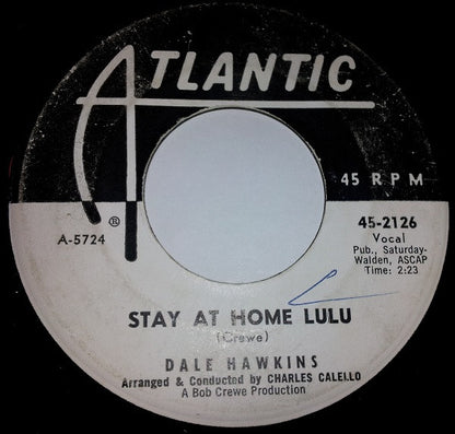 Dale Hawkins : Stay At Home Lulu / I Can't Erase You (Out Of My Heart) (7", Promo)