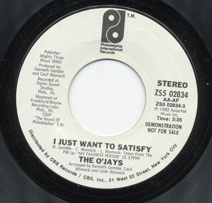 The O'Jays : I Just Want To Satisfy (7", Promo, Styrene)