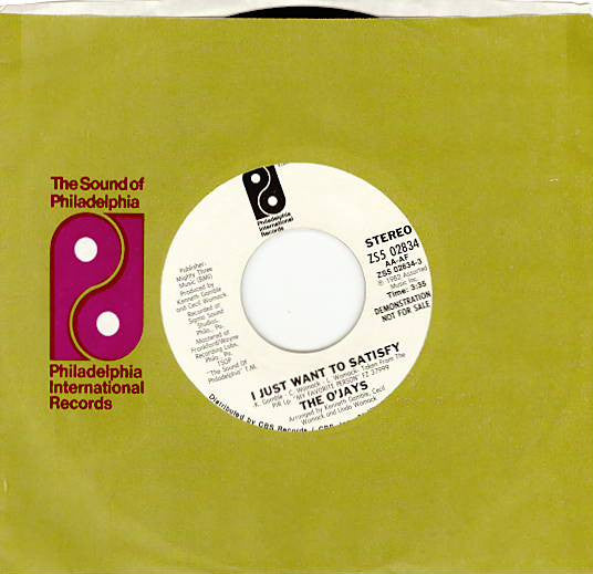 The O'Jays : I Just Want To Satisfy (7", Promo, Styrene)