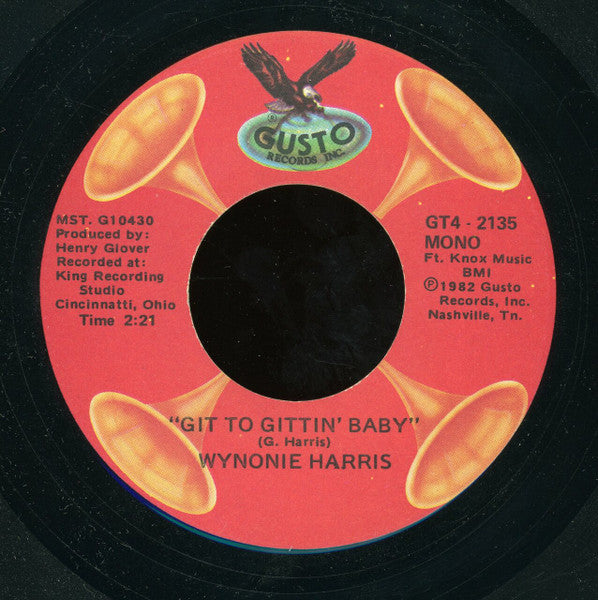 Wynonie Harris : Don't Take My Whiskey Away From Me / Git To Gittin' Baby (7")