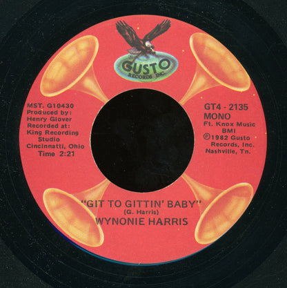 Wynonie Harris : Don't Take My Whiskey Away From Me / Git To Gittin' Baby (7")