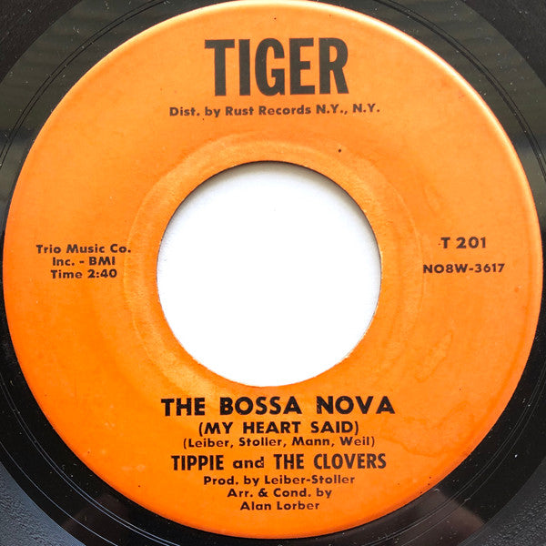 Tippie & The Clovers : The Bossa Nova (My Heart Said)  (7")