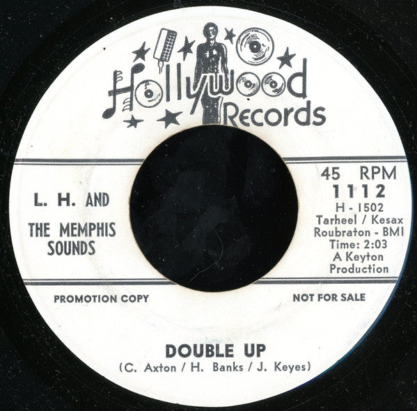 L.H. & The Memphis Sounds : Double Up / House Full Of Rooms (7", Promo)