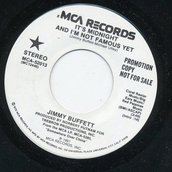 Jimmy Buffett : It's Midnight And I'm Not Famous Yet (7", Single, Promo)
