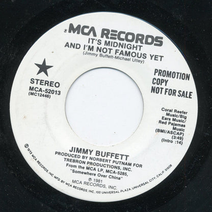 Jimmy Buffett : It's Midnight And I'm Not Famous Yet (7", Single, Promo)