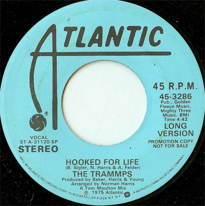 The Trammps : Hooked For Life (7", Promo, Spe)
