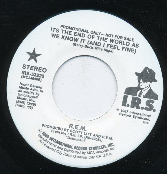 R.E.M. : Its The End Of The World As We Know It (And I Feel Fine) (7", Promo)