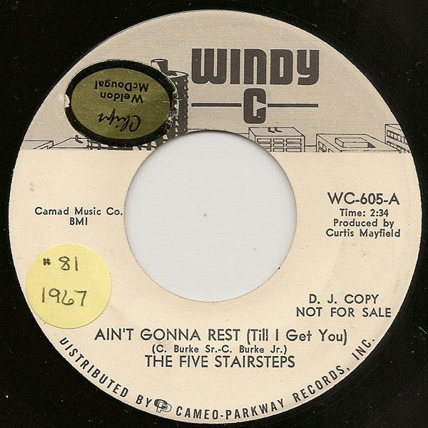 Five Stairsteps : Ain't Gonna Rest (Till I Get You) (7", Single, Promo, B&W)