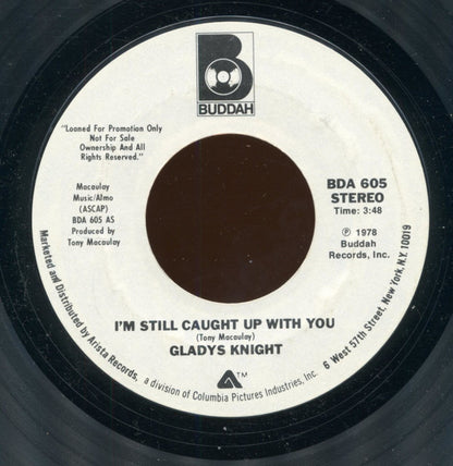 Gladys Knight : I'm Still Caught Up With You (7", Mono, Promo, Styrene)