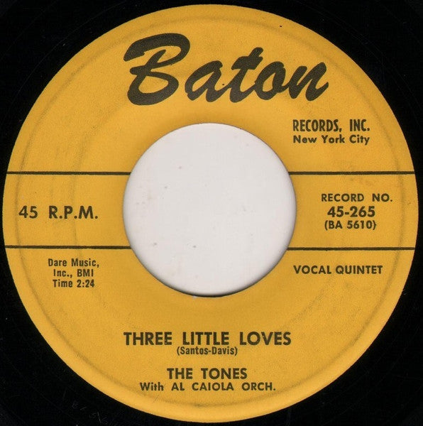 The Tones (5) With Al Caiola And His Orchestra : We (Belong Together) / Three Little Loves (7")