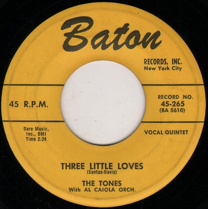 The Tones (5) With Al Caiola And His Orchestra : We (Belong Together) / Three Little Loves (7")
