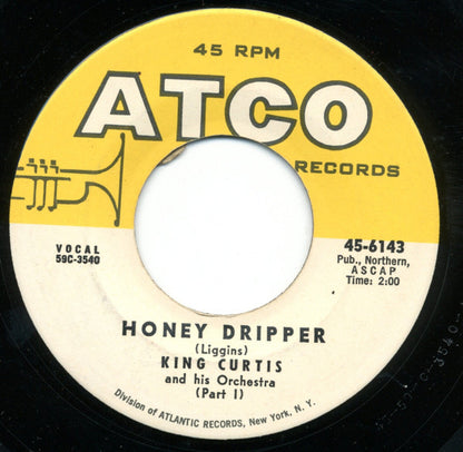 King Curtis And His Orchestra : Honey Dripper (7")
