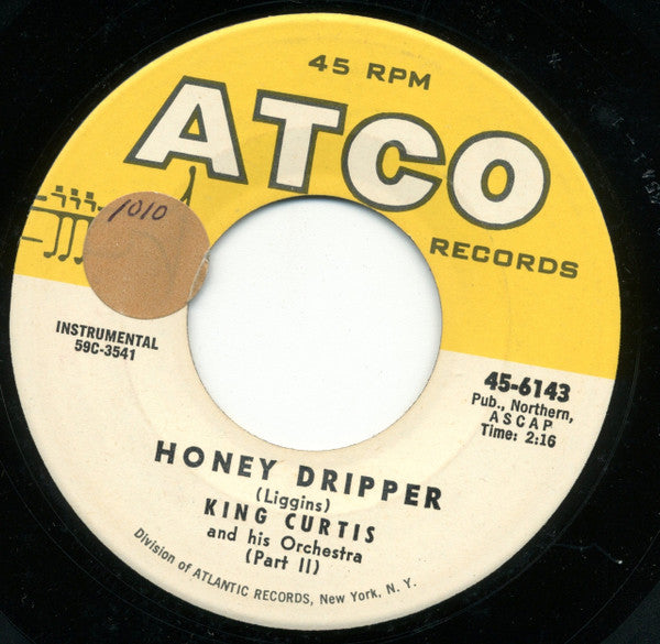 King Curtis And His Orchestra : Honey Dripper (7")