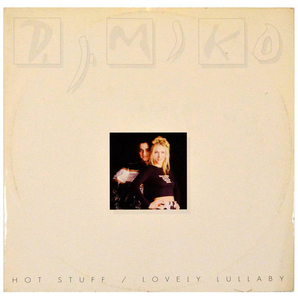 DJ Miko : Hot Stuff / Lovely Lullaby (12")