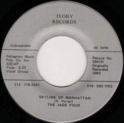 The Jade Four : Skyline Of Manhattan / It's All Over (7")