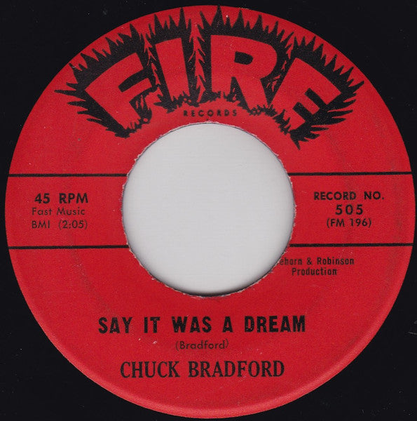 Chuck Bradford : You're Going To Miss Me (When I'm Gone) / Say It Was A Dream (7", Single)