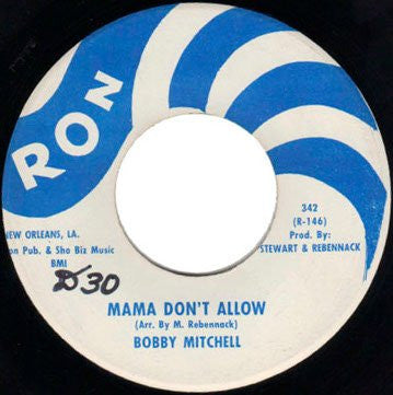 Bobby Mitchell (2) : There's Only One Of You / Mama Don't Allow (7", Single)