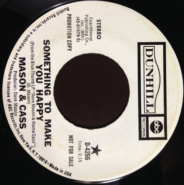 Dave Mason & Cass Elliot : Something To Make You Happy (7", Promo)