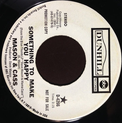 Dave Mason & Cass Elliot : Something To Make You Happy (7", Promo)