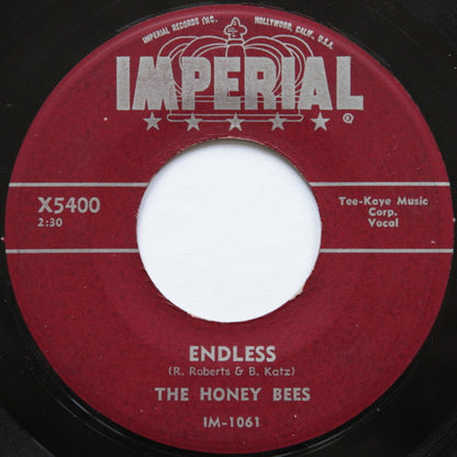 The Honey Bees (6) : Endless / Let's See What's Happening (7")