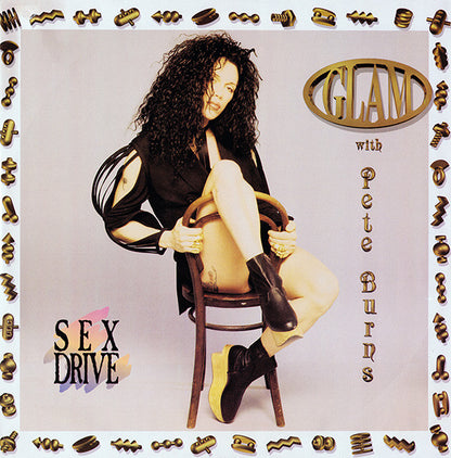 Glam With Pete Burns : Sex Drive (12")
