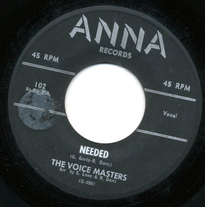Voice Masters (2) : Needed (7", Single)