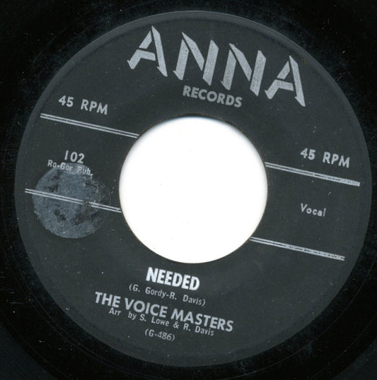 Voice Masters (2) : Needed (7", Single)