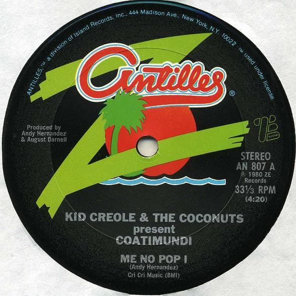Kid Creole And The Coconuts Present Coati Mundi : Me No Pop I (12", Single, Pit)