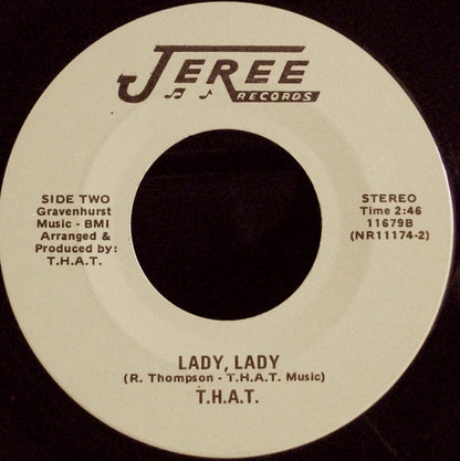 T.H.A.T. : What Goes Around Come's Around (7")