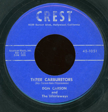 Don Carson And The Whirlaways : Smoke! Smoke! Smoke! (That Cigarette) / Three Carburetors (7")
