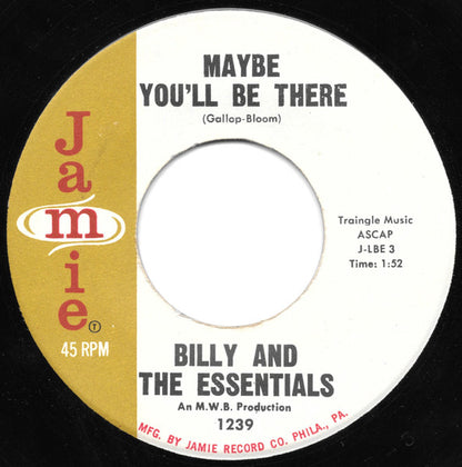 Billy & The Essentials : Maybe You'll Be There / Over The Weekend (7", Single)