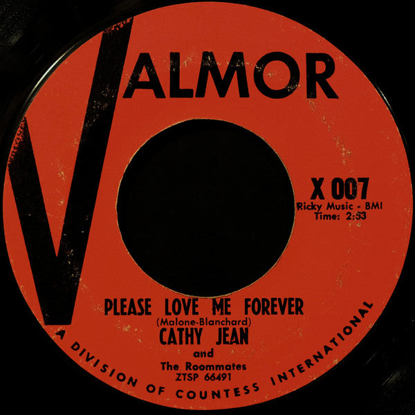 Cathy Jean And The Roommates : Please Love Me Forever / Canadian Sunset (7", Single, Styrene)