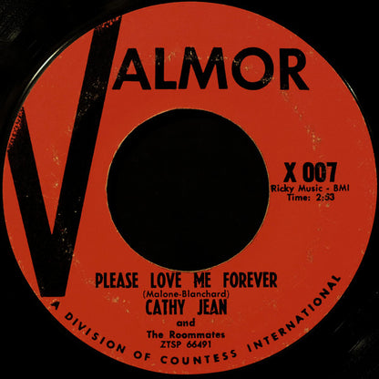 Cathy Jean And The Roommates : Please Love Me Forever / Canadian Sunset (7", Single, Styrene)