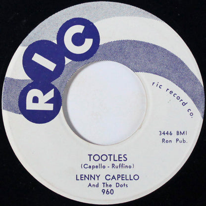 Lenny Capello & The Dots : Cotton Candy / Tootles (7", Single)