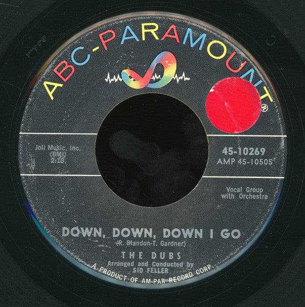 The Dubs : Down, Down, Down I Go / Lullaby (7", Single)