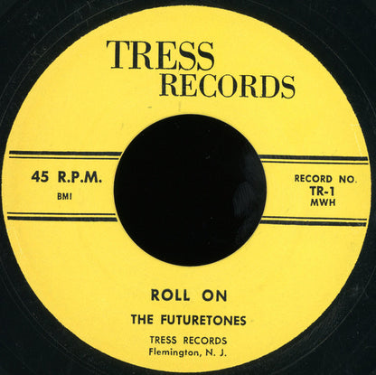 The Futuretones : Roll On / I Know (7", RE, Unofficial)