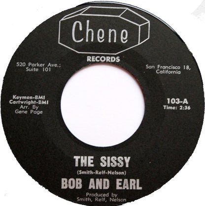 Bob & Earl : The Sissy / Baby I'm Satisfied (7", Single, Styrene)
