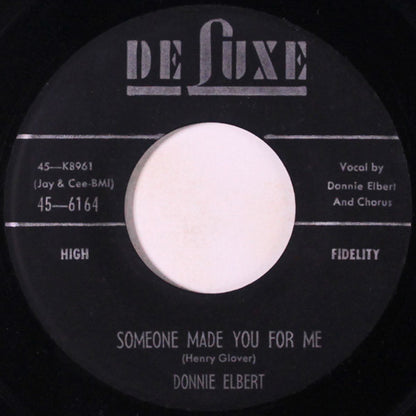 Donnie Elbert : I Want To Be Loved But Only By You / Someone Made You For Me (7", Single)