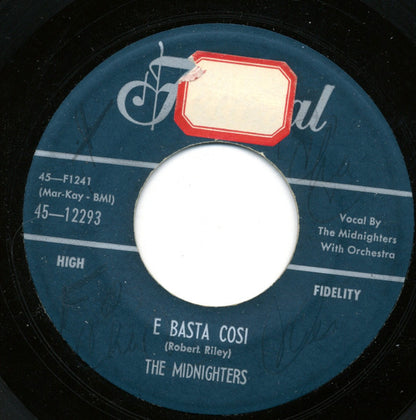 The Midnighters : E Basta Cosi / In The Doorway Crying (7")