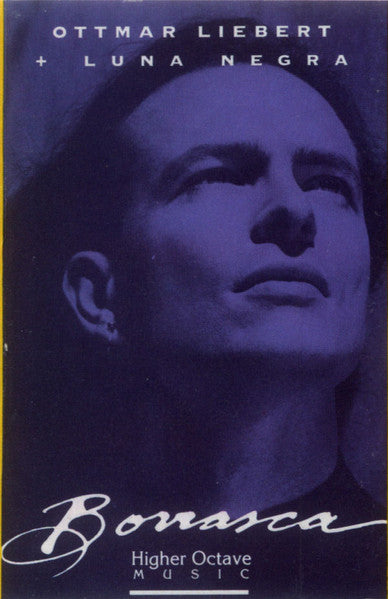 Ottmar Liebert And Luna Negra : Borrasca (Cass, Album, HX )