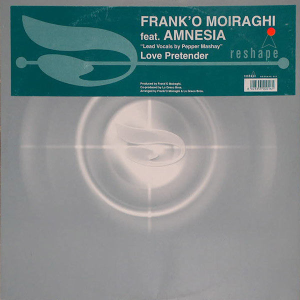 Frank 'O Moiraghi Feat. Amnesia (5) : Love Pretender (12")