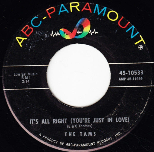 The Tams : It's All Right (You're Just In Love) / You Lied To Your Daddy (7", Single)
