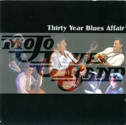 Mojo Blues Band : Thirty Year Blues Affair (2xCD, Album)
