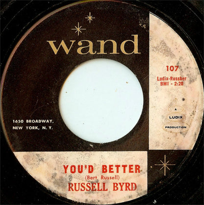 Russell Byrd : You'd Better (7")